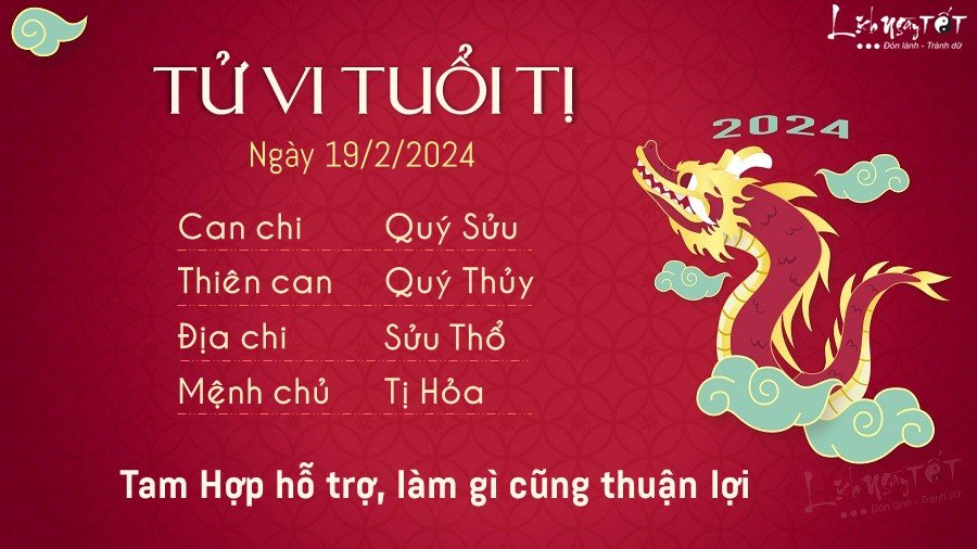 Tử vi hàng ngày 19/2/2024 của 12 con giáp - Tị Tu vi hang ngay 19/2/2024 cua 12 con giap - Ti