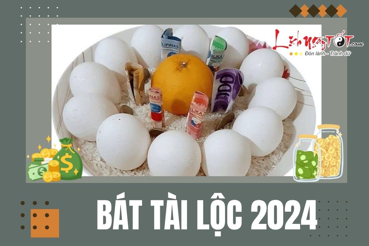Bát tài lộc năm 2024 Bat tai loc nam 2024