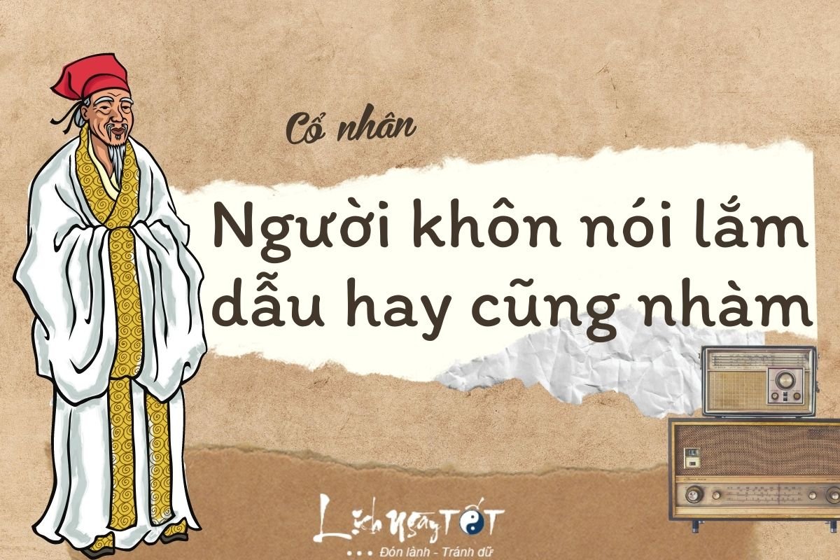 Nguoi khon noi lam dau hay cung nham