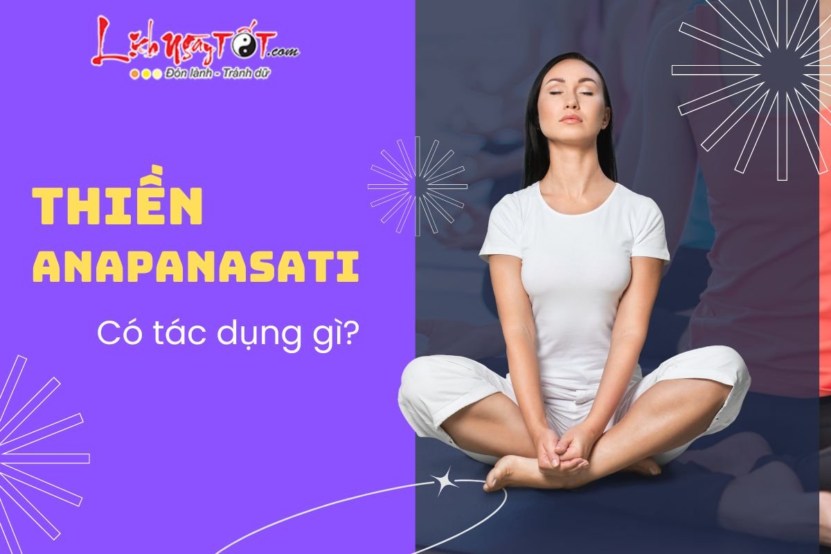 Lợi ích của thiền Anapanasati là gì Loi ich cua thien Anapanasati la gi