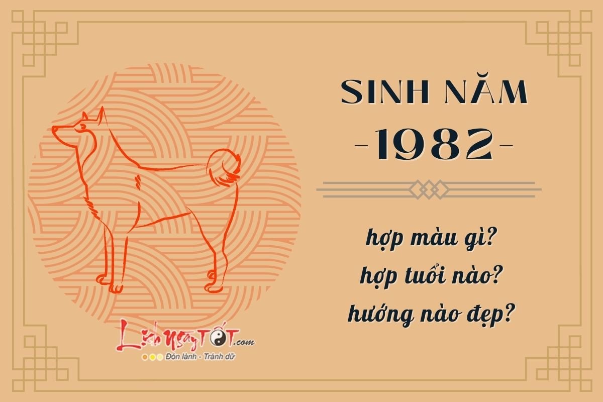 Cung menh nguoi sinh nam 1982