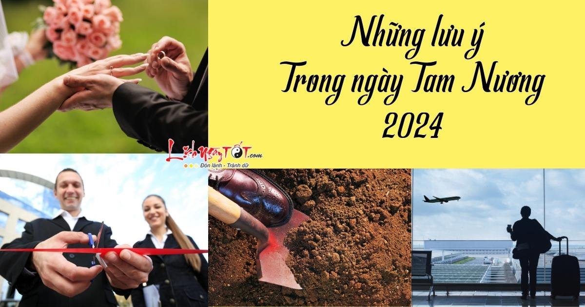 Những lưu ý trong ngày Tam Nương 2024 Nhung luu y trong ngay Tam Nuong 2024
