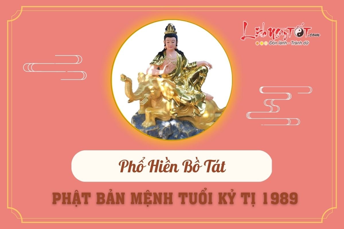 Sinh năm 1989 có vị Phật nào độ mệnh Sinh nam 1989 co vi Phat nao do menh