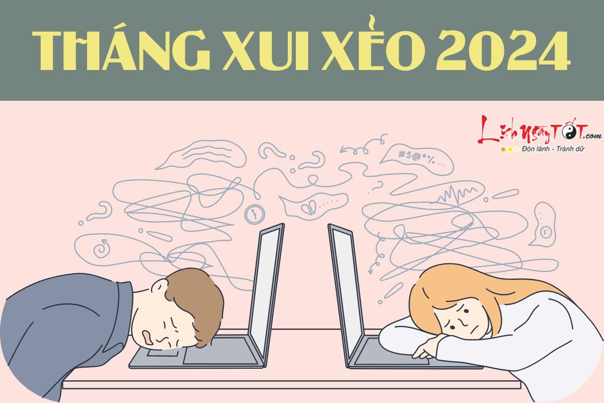 Thang xui xeo nam 2024