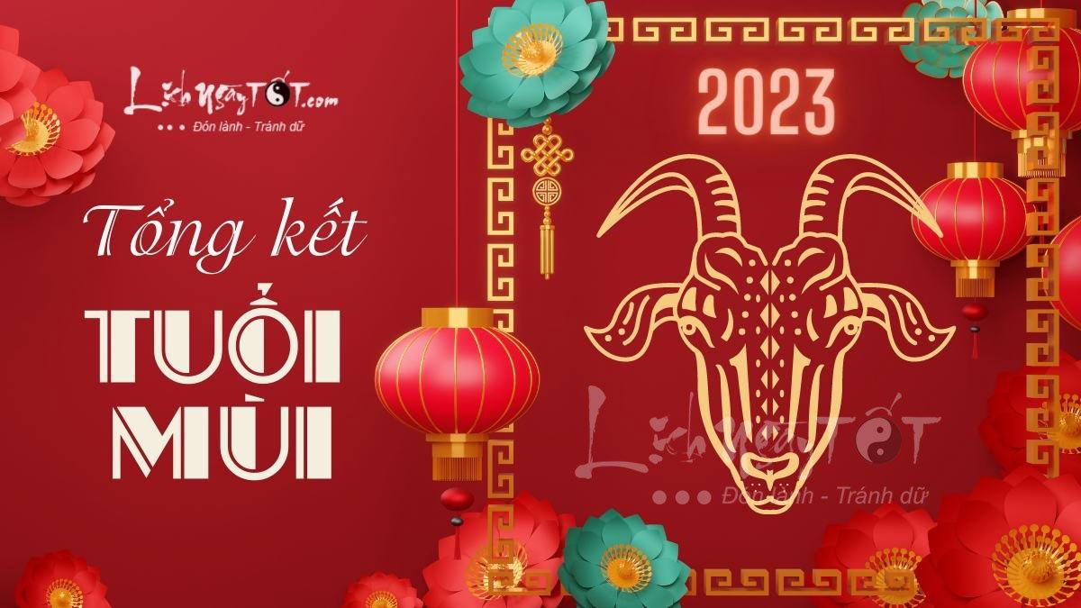 Tong ket tu vi tuoi Mui nam Quy Mao 2023