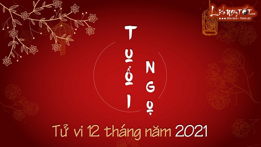 Tu vi 12 thang nam Tan Suu cua tuoi Ngo