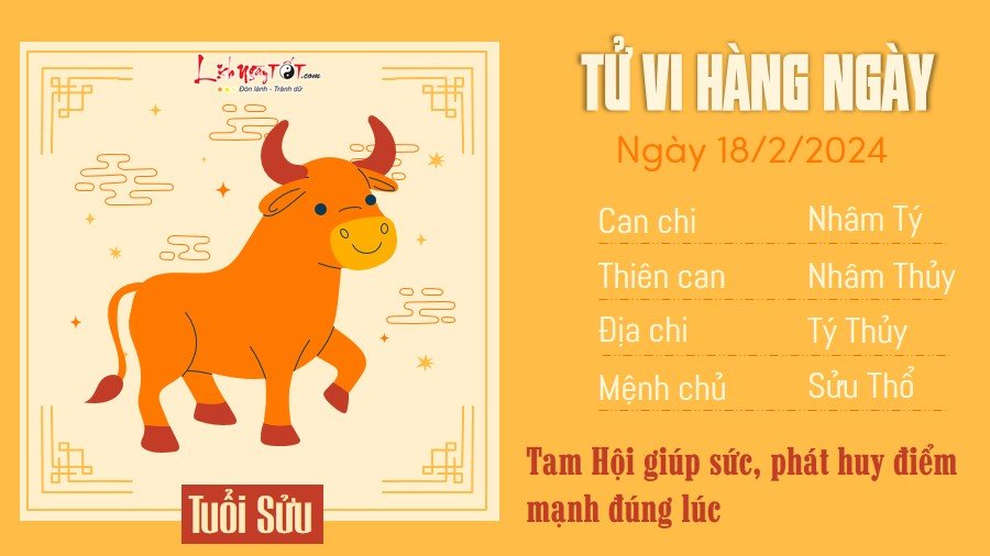 Tử vi hàng ngày 18/2/2024 - Sửu Tu vi hang ngay 18/2/2024 - Suu