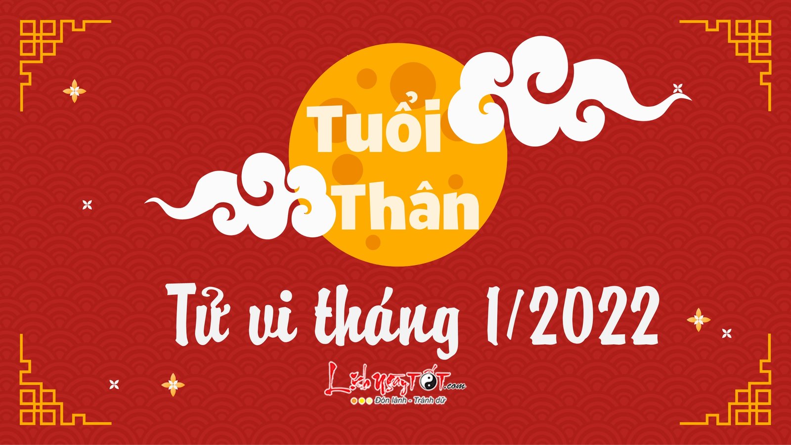 Tu vi thang 1/2022 tuoi Than am lich