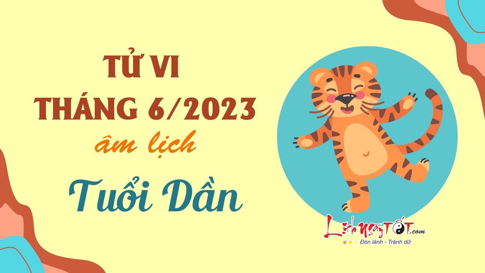 Tu vi thang 6/2023 tuoi Dan am lich
