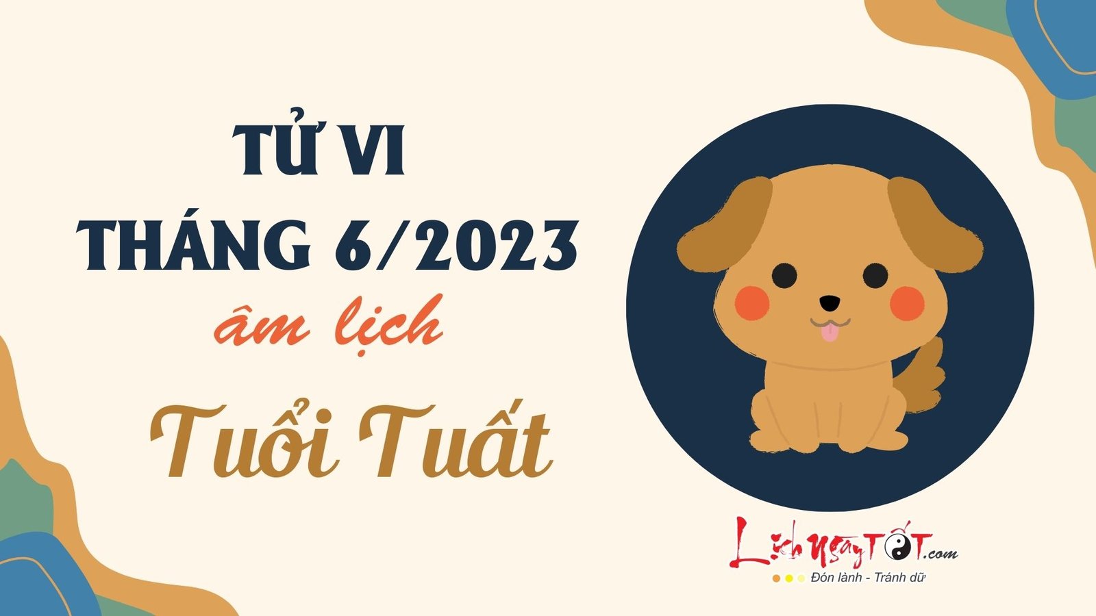 Tu vi thang 6/2023 tuoi Tuat am lich