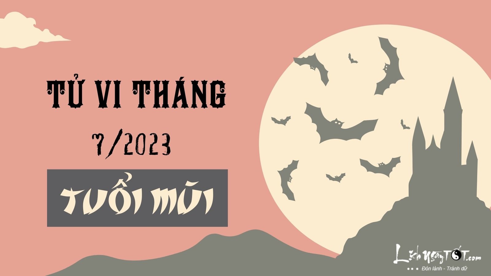 Tử vi tháng 7/2023 tuổi Mùi âm lịch Tu vi thang 7/2023 tuoi Mui am lich