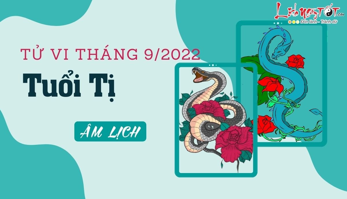 Tu vi thang 9/2022 tuoi Ti am lich