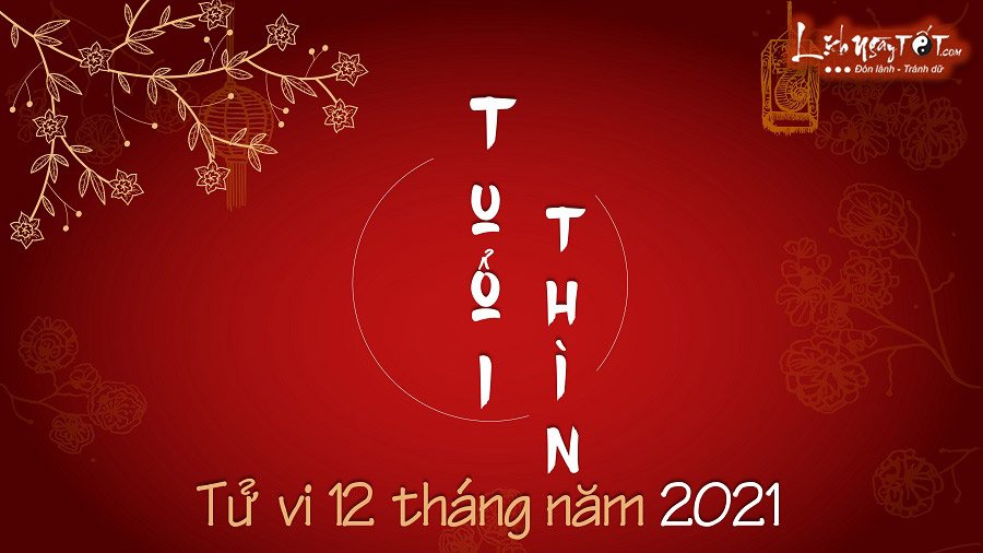 Tu vi thang cua tuoi Thin nam 2021