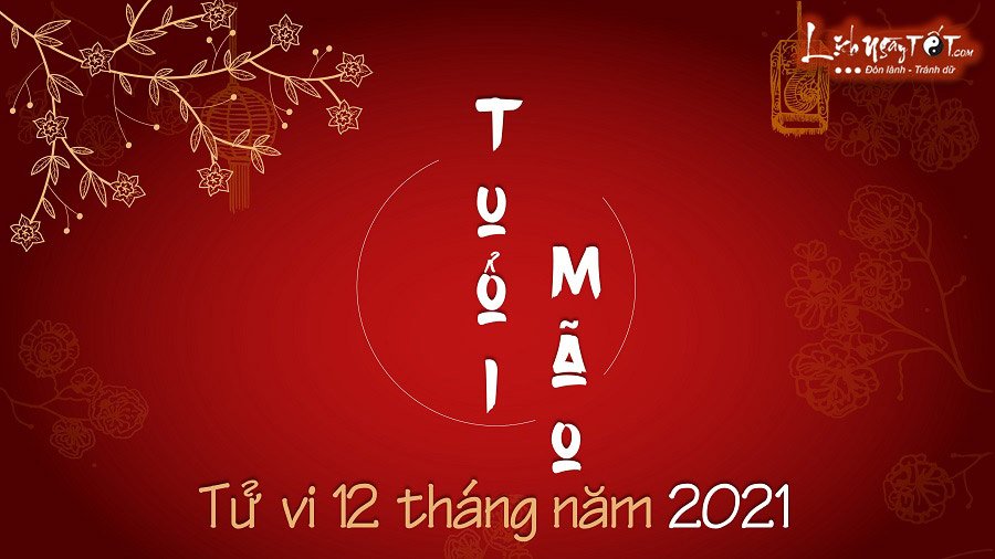 Tu vi thang trong nam 2021 cua tuoi Mao