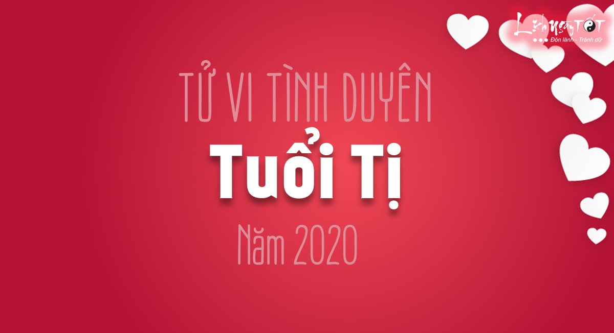 Tu vi tinh duyen tuoi Ti nam 2020 Tu vi tinh duyen tuoi Ti nam 2020