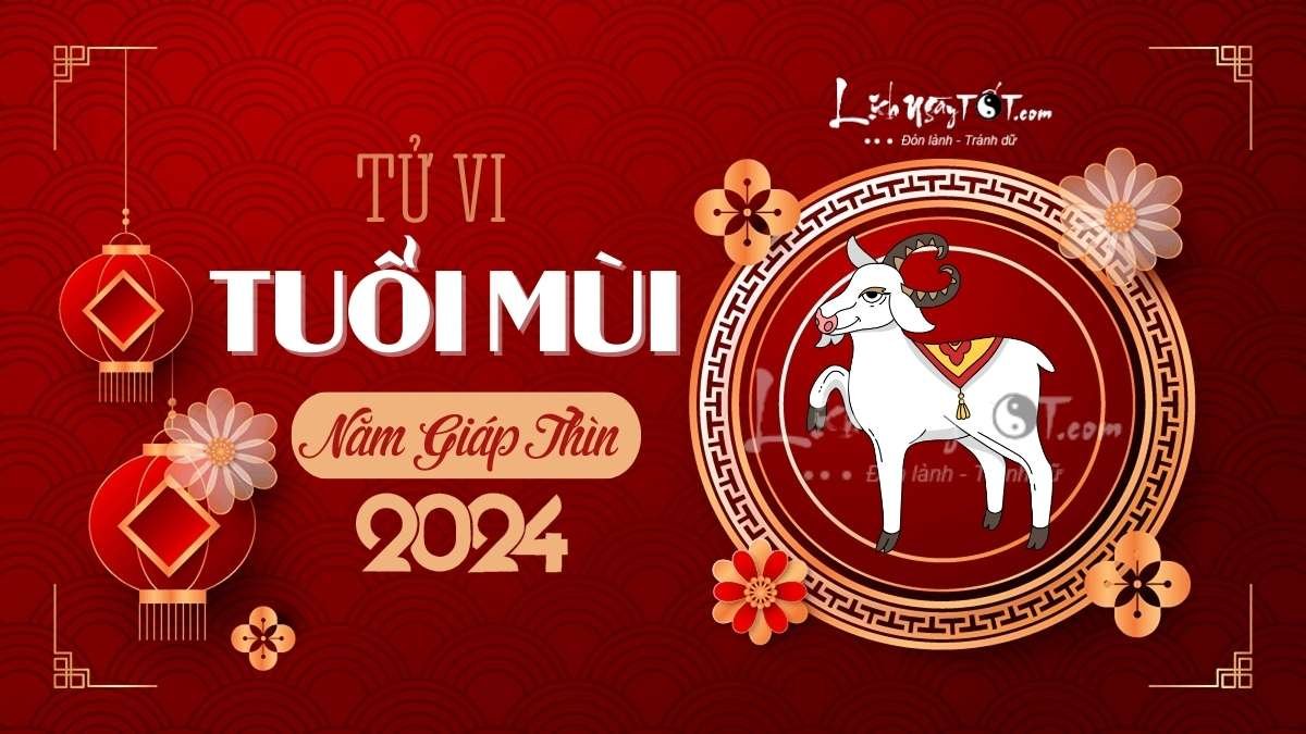 Tu vi tuoi Mui 2024
