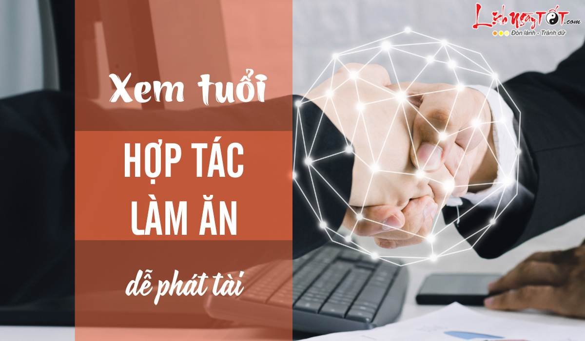 Tuoi hop tac lam an de phat tai