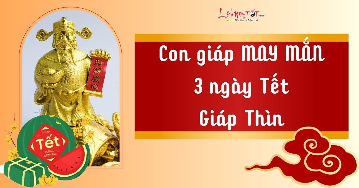 tuoi may man trong 3 ngay dau nam 2024