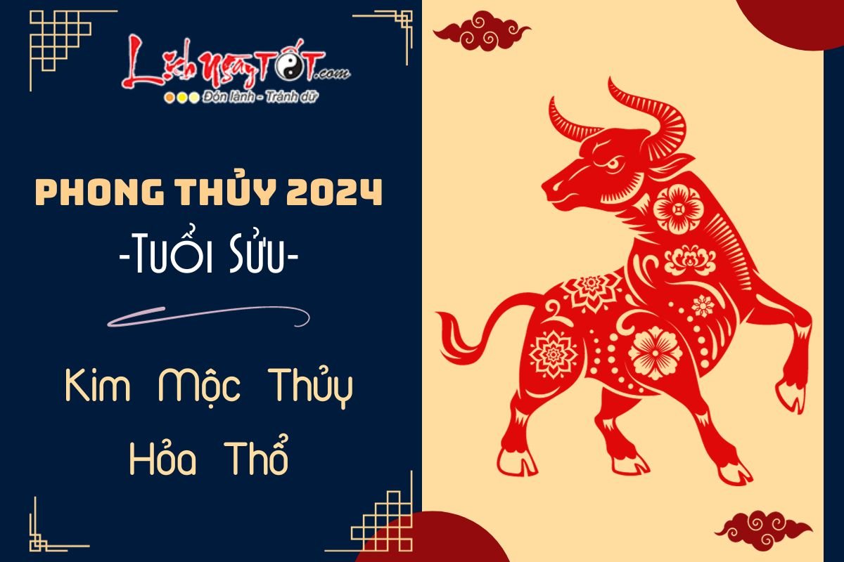 Tuổi Sửu năm 2024 theo ngũ hành Tuoi Suu nam 2024 theo ngu hanh