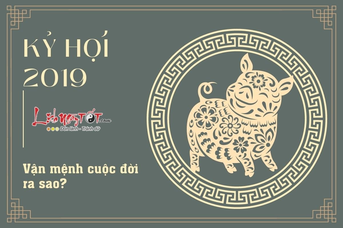 Van menh nguoi sinh nam 2019