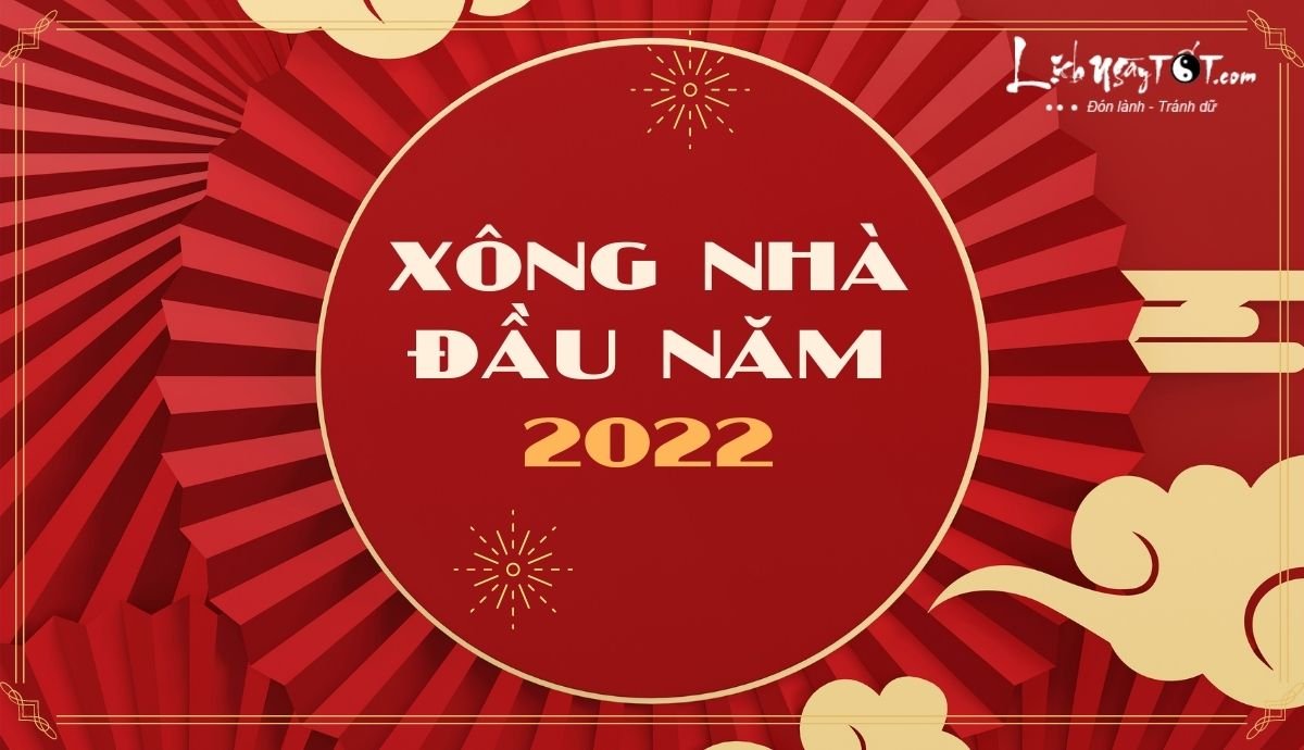 Xem tuoi xong dat 2022 cho tuoi Dan