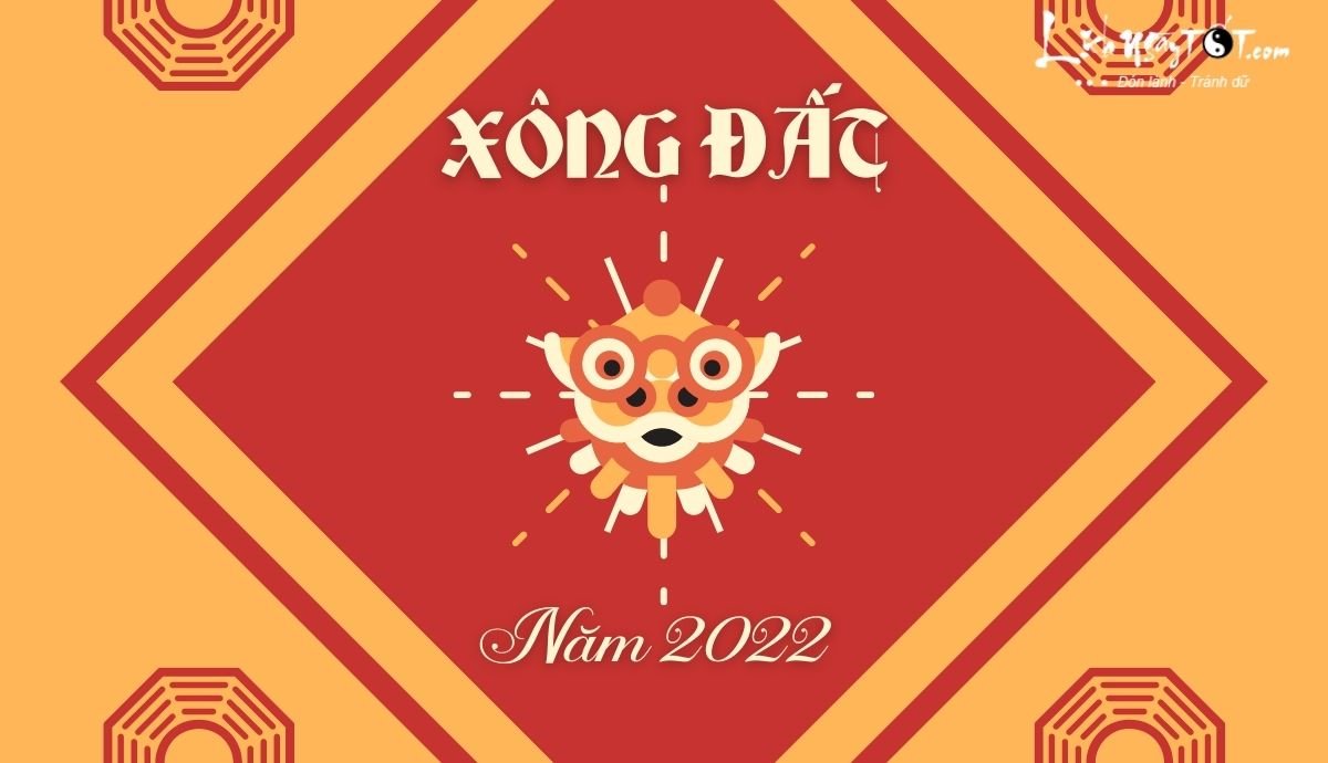 Xem tuoi xong dat 2022 cho tuoi Ty, tuoi Ti