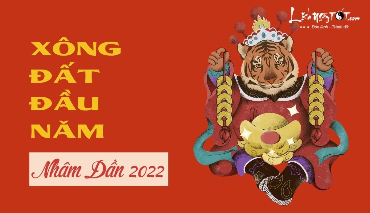 Xem tuoi xong dat 2022 cho tuoi Tuat