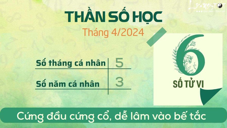 Bói thần số học tháng 4/2024 - Số 6 Boi than so hoc thang 4/2024 - So 6