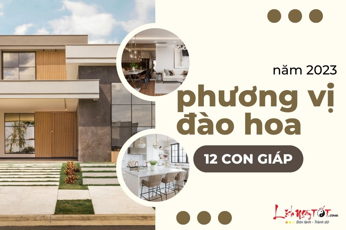 Dao hoa vi 2023 cua 12 con giap