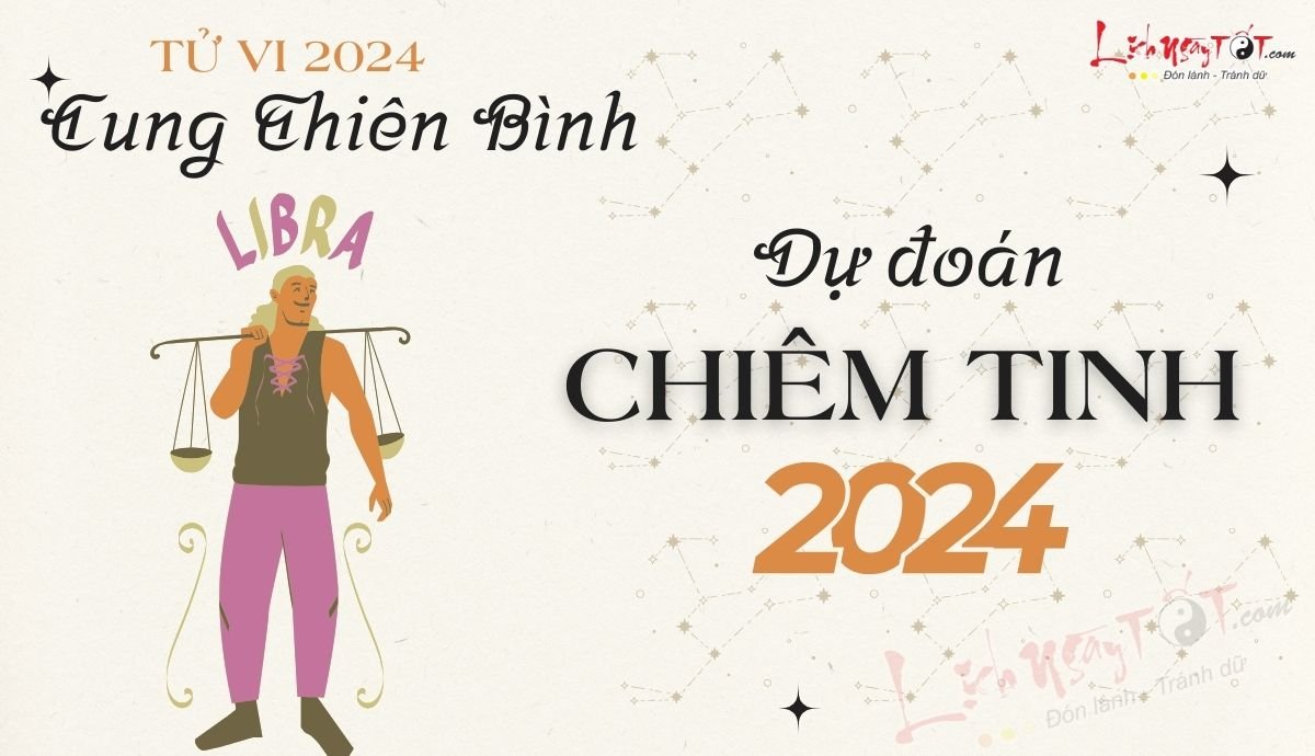 Tu vi Thien Binh nam 2024