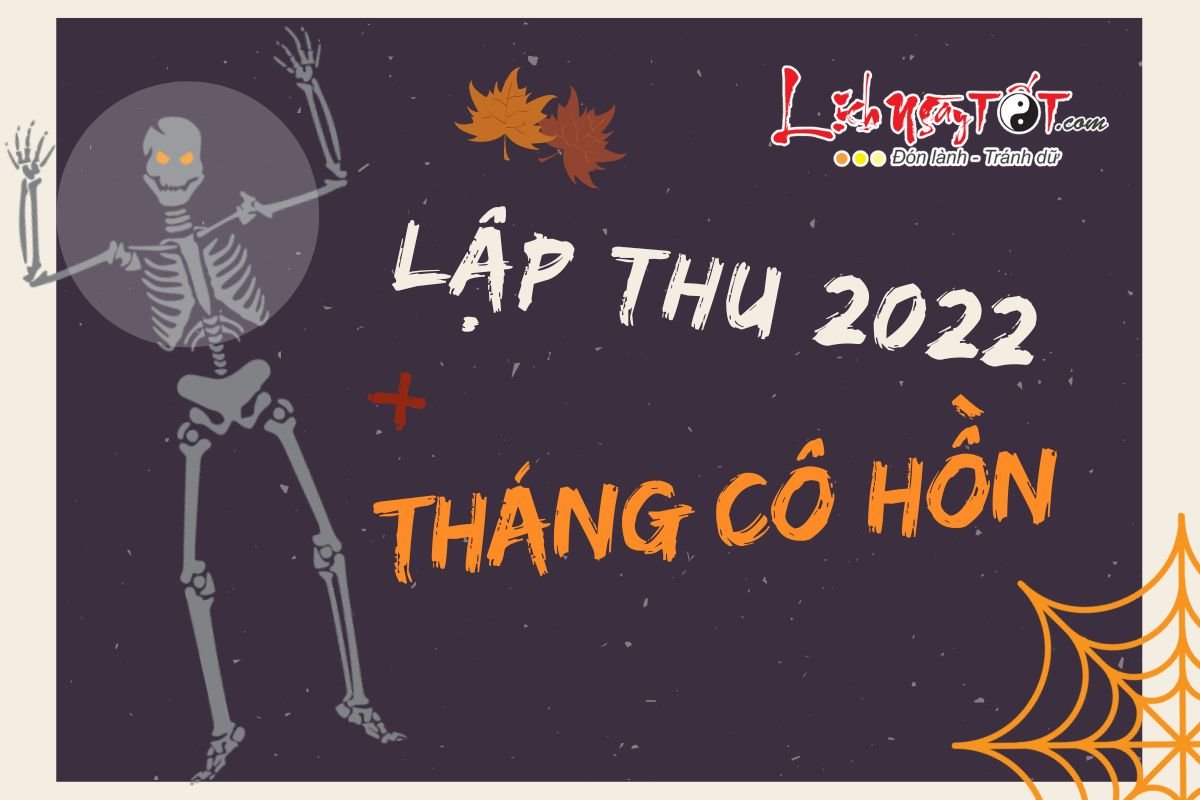 Lap Thu 2022 roi vao thang Co hon