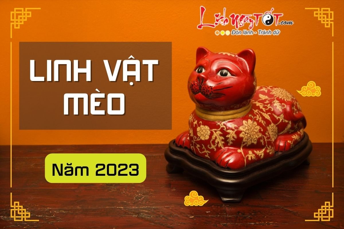 Linh vật Mèo phong thủy năm 2023 Linh vat Meo phong thuy nam 2023