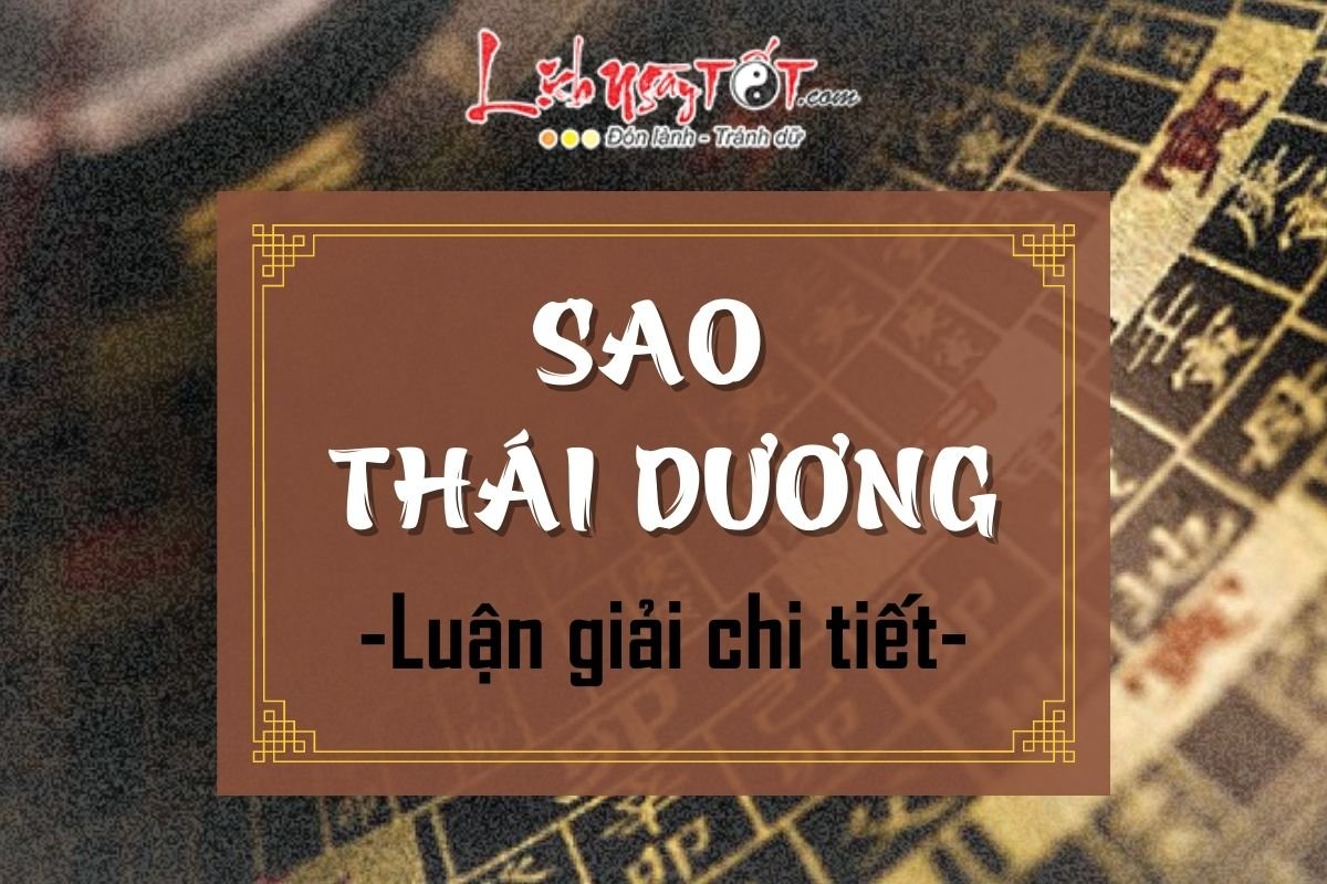 Luan giai chi tiet sao Thai Duong
