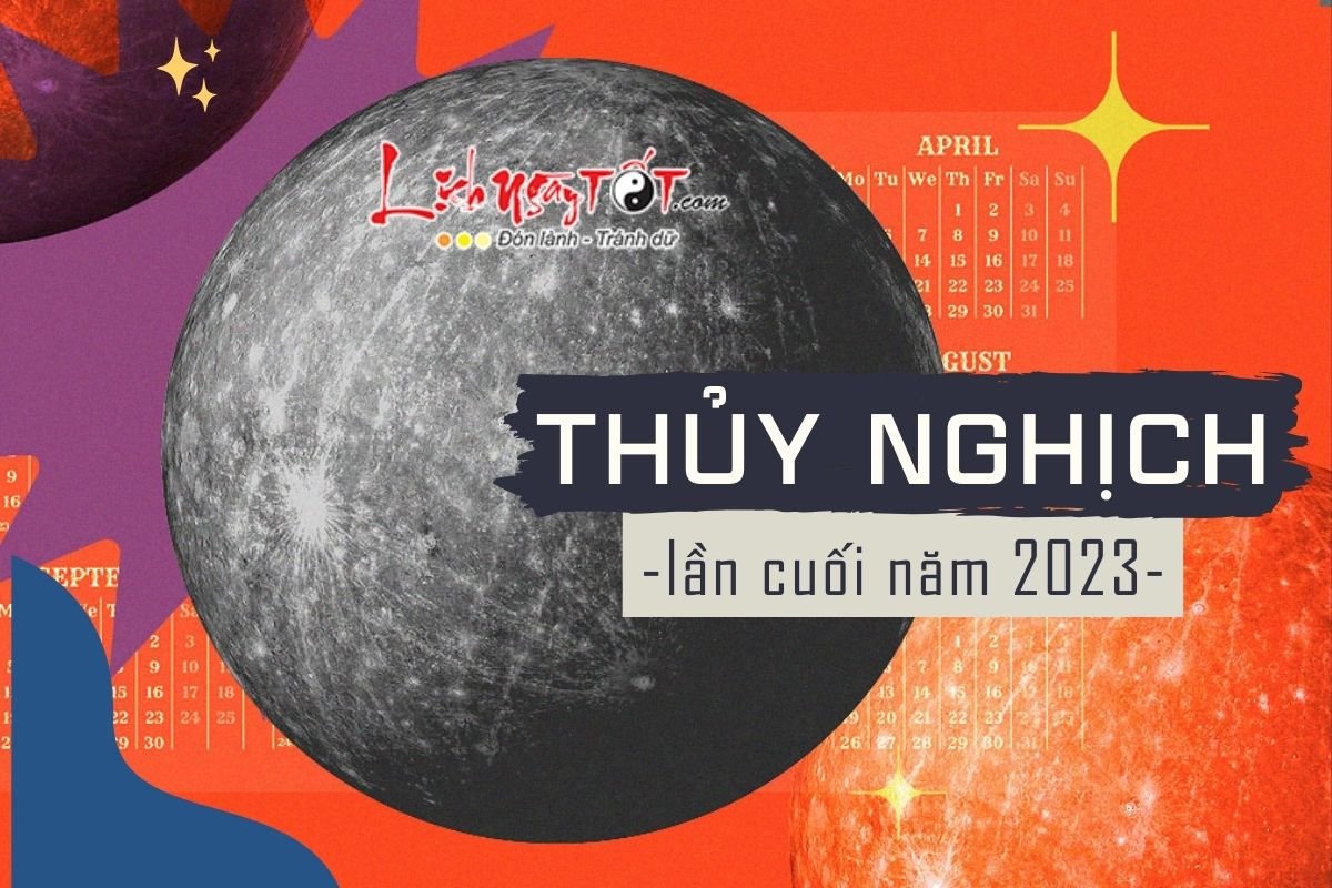 Lưu ý khi sao Thủy nghịch hành lần 4 năm 2023 Luu y khi sao Thuy nghich hanh lan 4 nam 2023