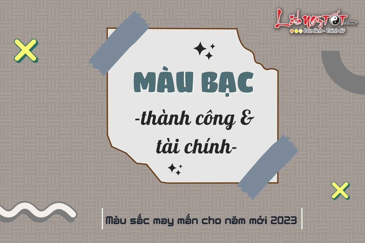 Mau sac may man cho nam moi 2023 - Mau bac