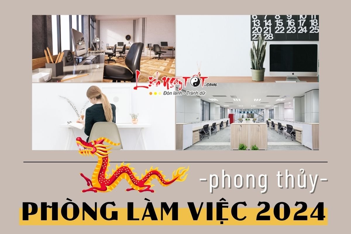 Phong thuy phong lam viec nam 2024