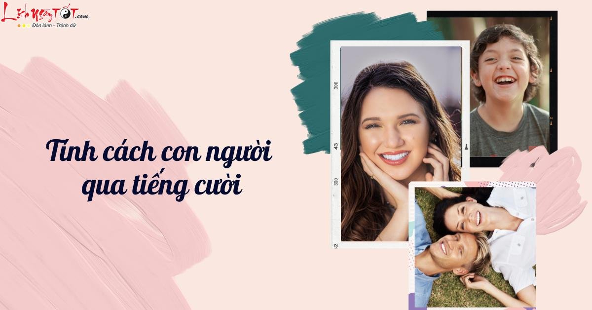 tinh cach con nguoi qua tieng cuoi