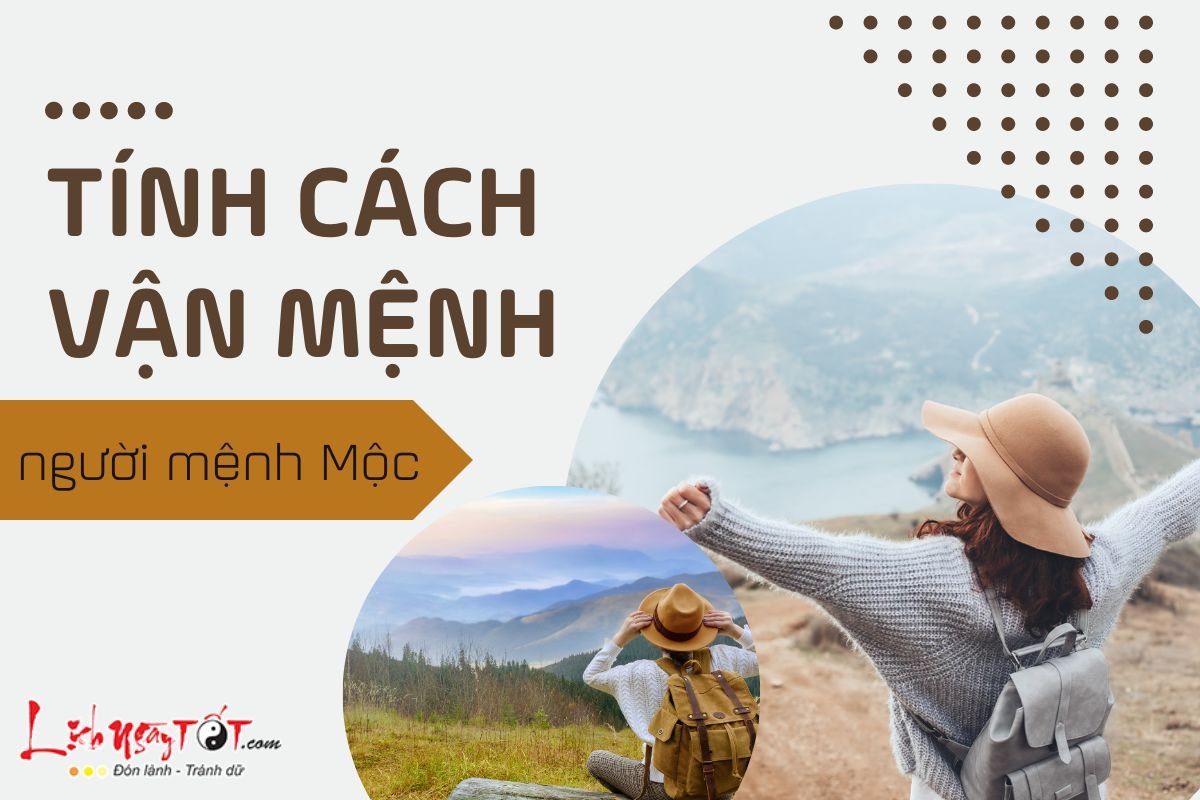 Tinh cach van menh nguoi menh Moc