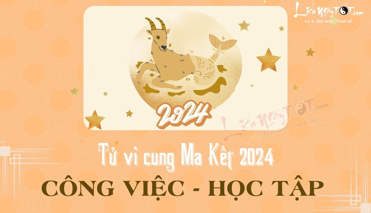 Tu vi cong viec Ma Ket nam 2024