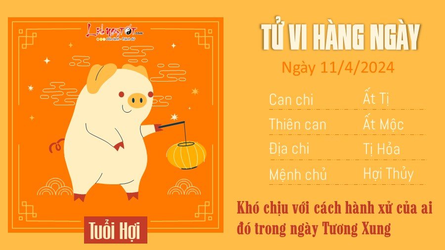 Tử vi hàng ngày 11/4/2024 của 12 con giáp - tuổi Hợi Tu vi hang ngay 11/4/2024 cua 12 con giap - tuoi Hoi
