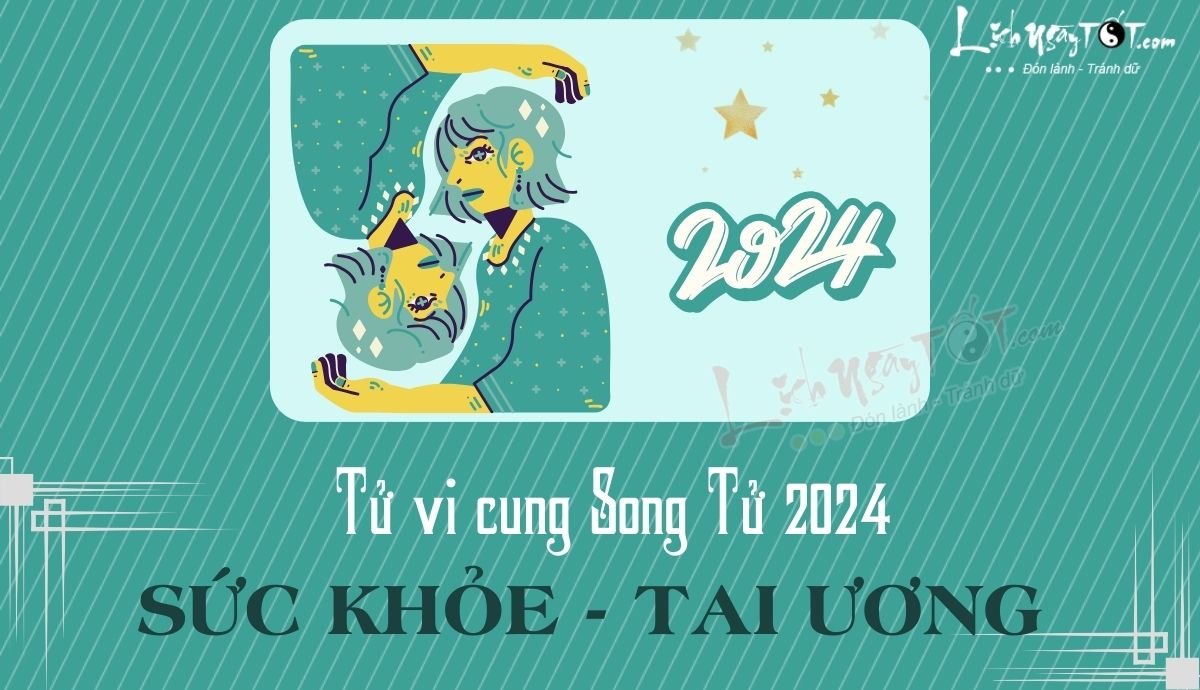 Tu vi suc khoe song tu nam 2024