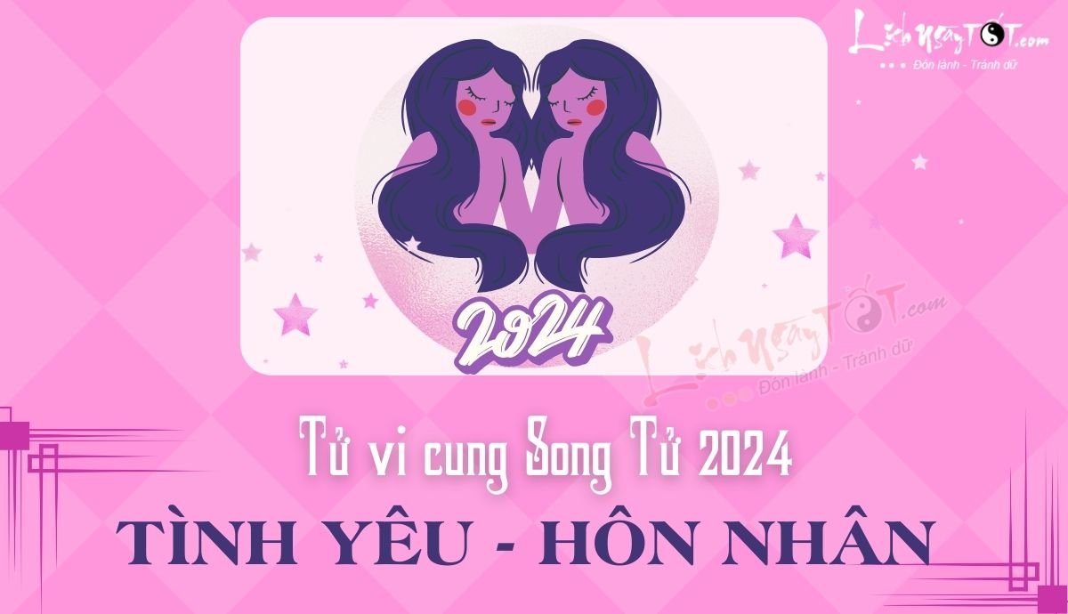 Tu vi tinh yeu song tu nam 2024