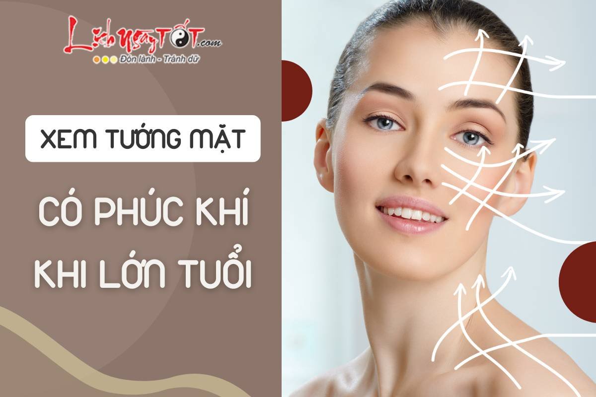 Tướng mặt có phúc khí khi lớn tuổi Tuong mat co phuc khi khi lon tuoi