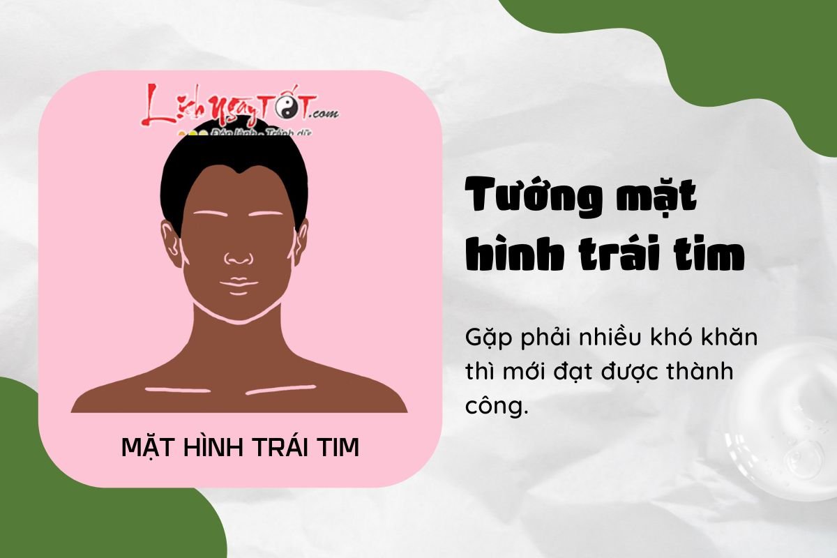 Tướng mặt hình trái tim Tuong mat hinh trai tim