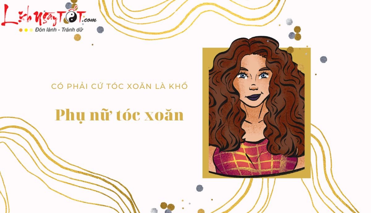 Tướng người phụ nữ tóc xoăn Tuong nguoi phu nu toc xoan
