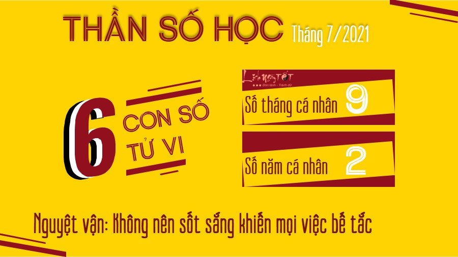 Xem bói ngày sinh tháng 7/2021 - số tử vi 6
