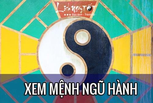 Xem menh theo nam sinh, menh ngu hanh chi tiet Xem mệnh theo năm sinh, xem mệnh ngũ hành