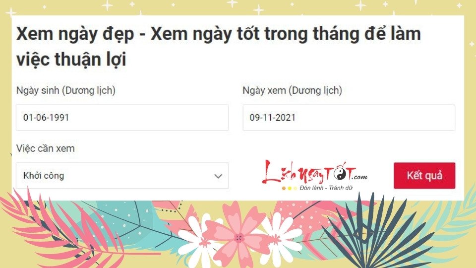 Xem ngày tốt cho việc cụ thể theo ngày tháng năm sinh Xem ngay tot cho viec cu the theo ngay thang nam sinh