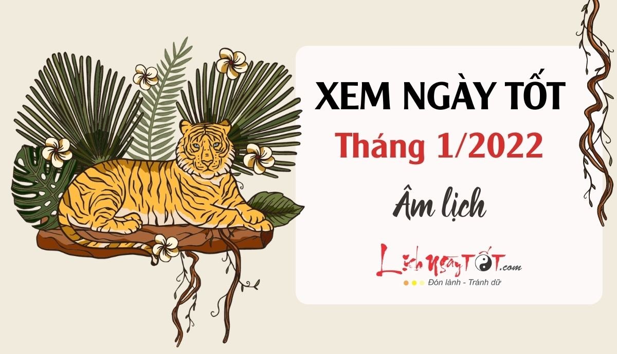 Xem ngay tot thang 1/2022