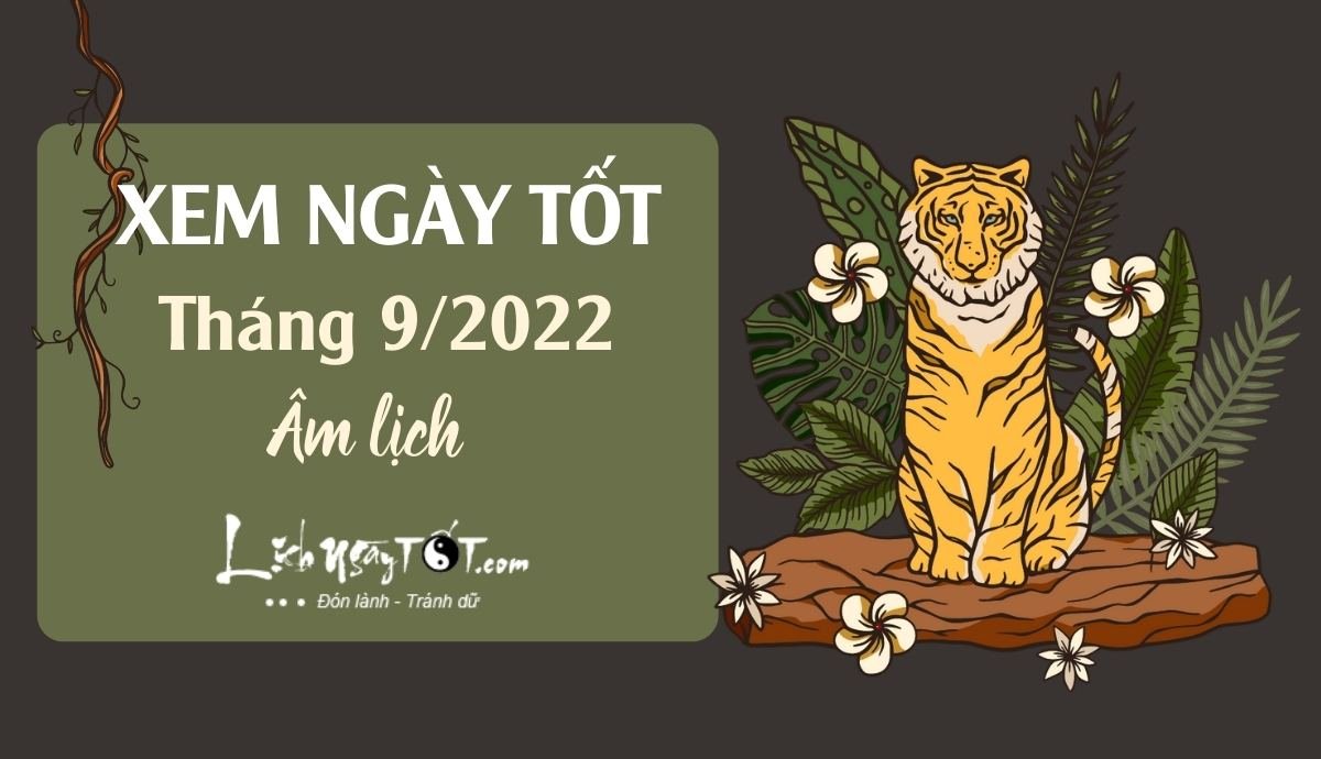 Xem ngay tot thang 9/2022